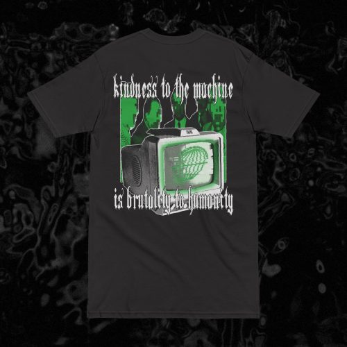 KINDNESSTOTHEMACHINE//isbrutalitytohumanity